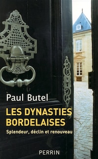Front cover_Les dynasties bordelaises