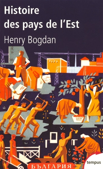 Couverture_Histoire des pays de l'Est : des origines à nos jours