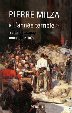 La Commune: mars-juin 1871