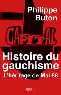 Histoire de l'extrême-gauche de Philippe Buton