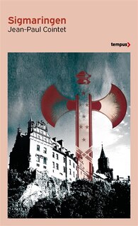 Couverture_Sigmaringen : une France en Allemagne, septembre 1944-avril 1945