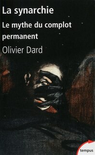 Front cover_La synarchie : le mythe du complot permanent