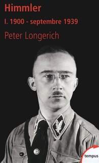 Front cover_Himmler, Vol. 1. 1900-septembre 1939