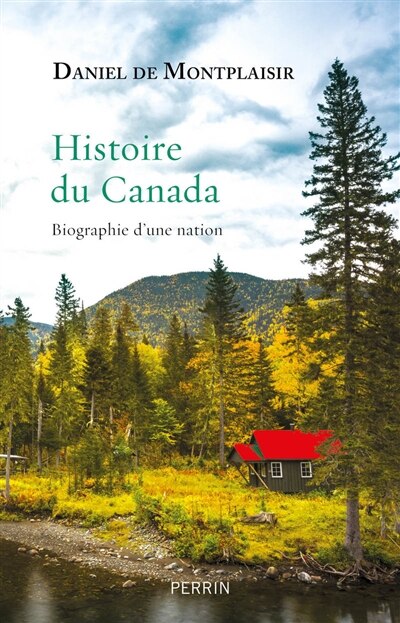 Couverture_Histoire du Canada : biographie d'une nation