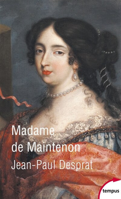 MADAME DE MAINTENON