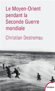 Couverture_Le Moyen-Orient pendant la Seconde Guerre Mondiale
