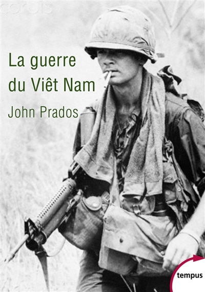 Front cover_La guerre du Viêt-Nam : 1945-1975
