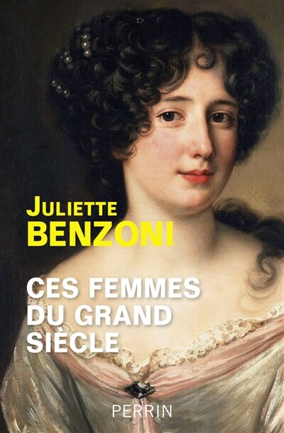 Front cover_Ces femmes du Grand Siècle