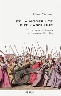 Couverture_Et la modernité fut masculine