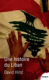 Couverture_Une histoire du Liban : 1860-2009