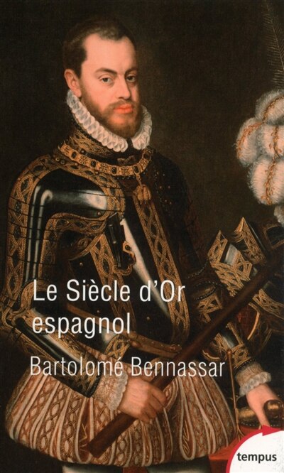 Front cover_Un Siècle d'or espagnol : vers 1525-vers 1648