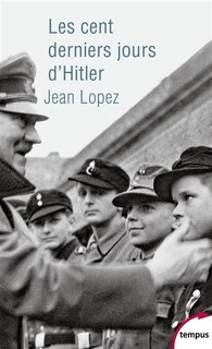 Front cover_Les cent derniers jours d'Hitler