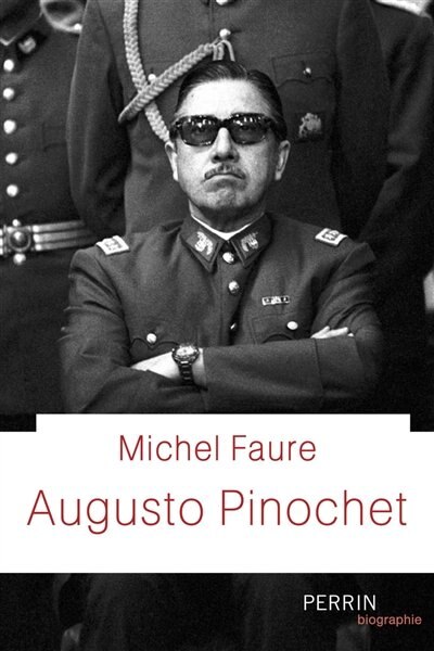 Couverture_AUGUSTO PINOCHET