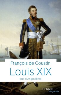 Front cover_Louis XIX, duc d'Angoulême