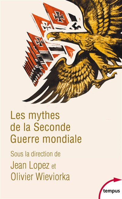 Front cover_Les mythes de la Seconde Guerre mondiale, Vol. 1