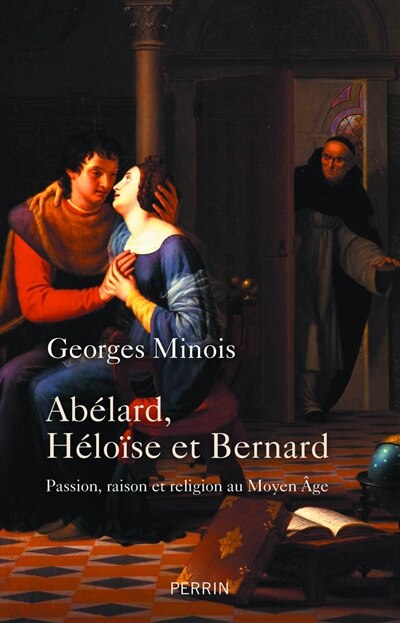 Couverture_Abélard, Héloïse et Bernard