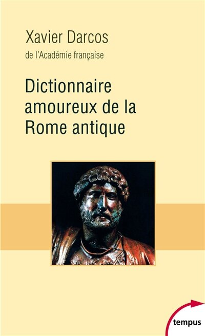 Couverture_DICTIONNAIRE AMOUREUX DE LA ROME ANTIQUE