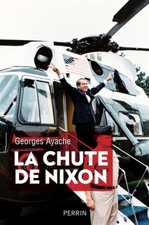 Front cover_La Chute De Nixon