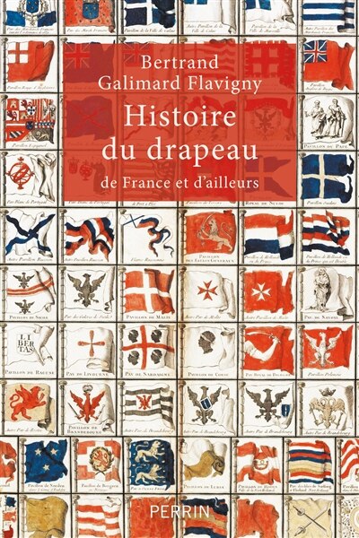 Front cover_Histoire du drapeau : de France et d'ailleurs