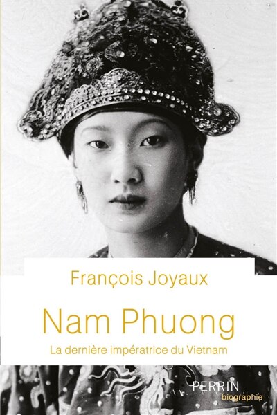 Front cover_Nam Phuong : la dernière impératrice du Vietnam