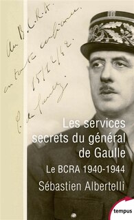 Front cover_Les services secrets du général de Gaulle : le BCRA, 1940-1944