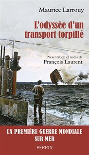 Couverture_L'odyss&eacute;e d'un transport torpill&eacute;