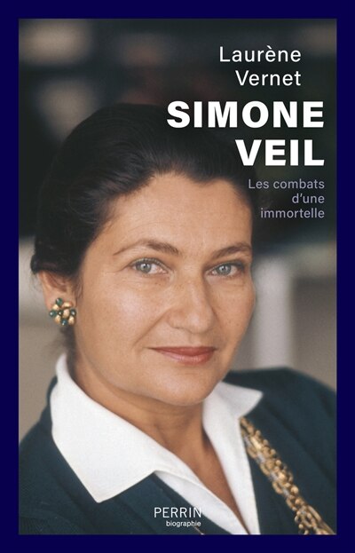 Front cover_Simone Veil : les combats d'une immortelle