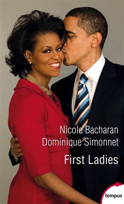 Front cover_First Ladies : les conseillères de l'ombre : de Martha Washington à Melania Trump