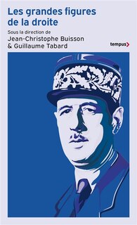 Couverture_GRANDES FIGURES DE LA DROITE (LES)