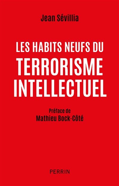 Couverture_Les habits neufs du terrorisme intellectuel