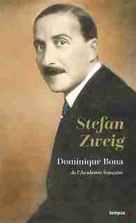 Stefan Zweig de DOMINIQUE BONA