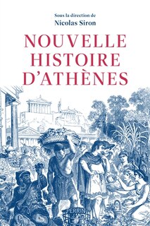 Couverture_Nouvelle histoire d'Athènes : la cité vue de l'Agora, Ve-IVe siècle av. J.-C.