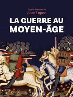 Couverture_La guerre au Moyen-Age