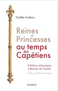 Front cover_Reines et princesses au temps des Capétiens