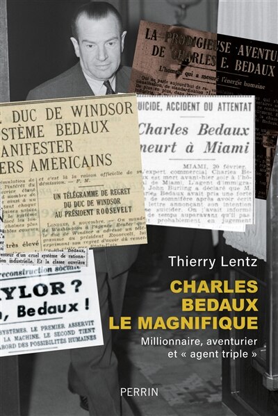 Front cover_Charles Bedaux le magnifique (1886-1944)