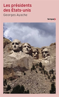 Couverture_Les pr&eacute;sidents des Etats-Unis