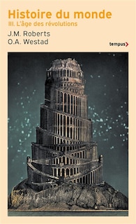 Couverture_Histoire du monde, Vol. 3. L'âge des révolutions
