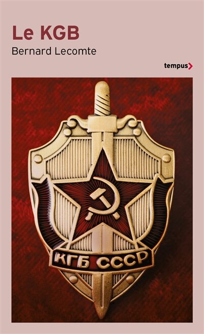 Front cover_Le KGB - la veritable histoire des services secrets sovietiques