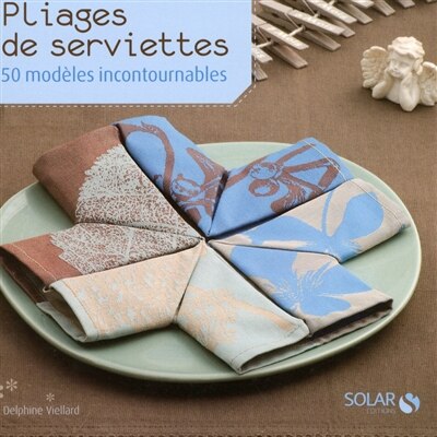 PLIAGES DE SERVIETTES -50 MODELES