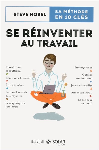 Front cover_Se r&eacute;inventer au travail