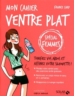 Couverture_Mon cahier ventre plat Sp&eacute;cial femmes