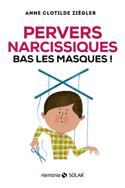 Front cover_Pervers narcissiques, bas les masques!