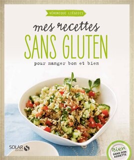 Couverture_MES RECETTES SANS GLUTEN -BIEN DANS SON ASSIETTE-