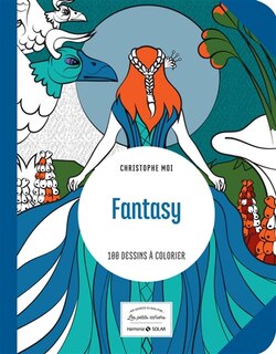 FANTASY -100 DESSINS A COLORIER