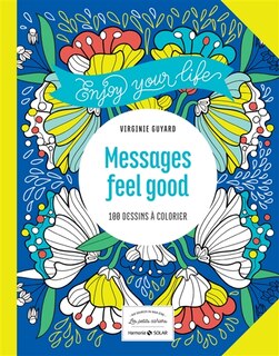 Couverture_Messages feel good : 100 dessins à colorier