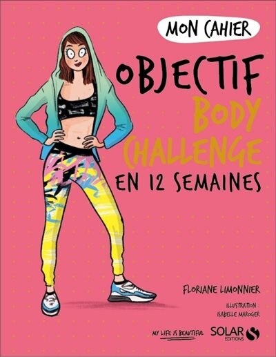 Front cover_Mon cahier objectif body challenge en 12 semaines