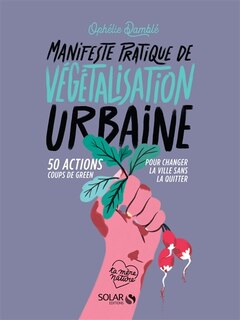 Front cover_Manifeste pratique de végétalisation urbaine