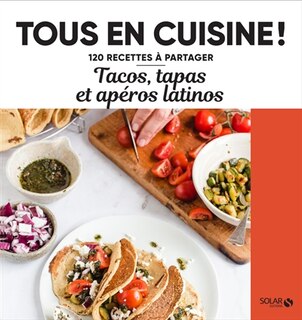 Front cover_Tacos, tapas et apéros latinos