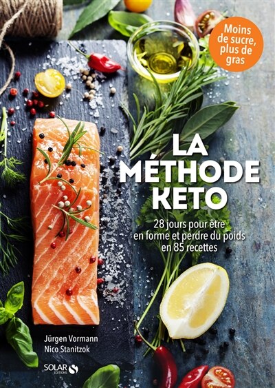 Front cover_La méthode keto : 28 jours pour être en forme et perdre du poids en 85 recettes