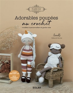 Couverture_Adorables poupées au crochet : modèles à personnaliser et garde-robe